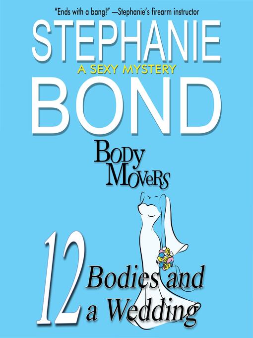 Title details for 12 Bodies and a Wedding by Stephanie Bond - Available